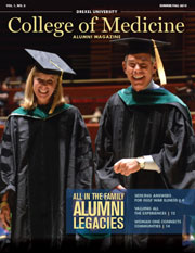 Drexel University College of Medicine Alumni Magazine Summer/Fall 2014